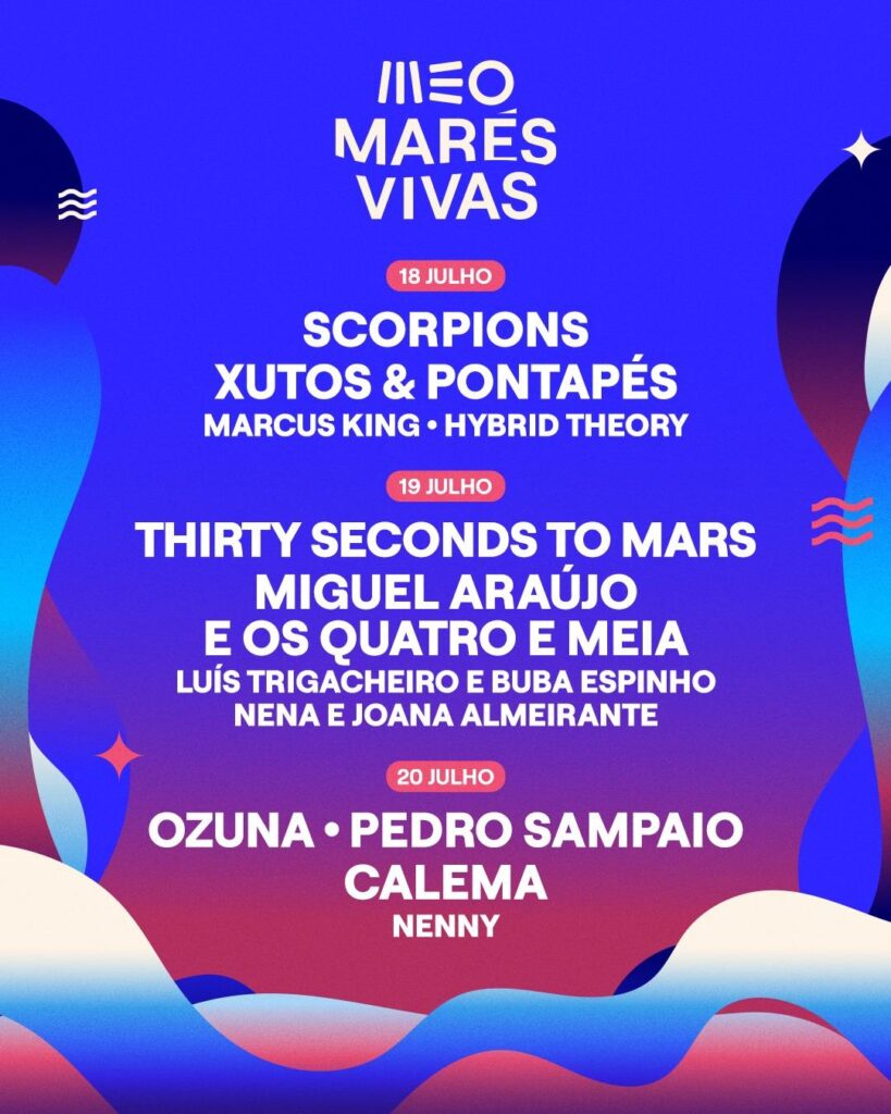 F0000002133 30 seconds to mars scorpions ozuna cartaz lineup meo mares vivas 2025 bilhetes tickets entradas portugal